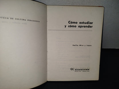 83- Cómo Estudiar Y Cómo Aprender - Emilio Mira Y López - 1973