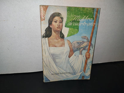 100 - Mi Libro De Cuarto Año. Lengua Nacional - Carmen Norma - Secretaría De Educación Pública 1972