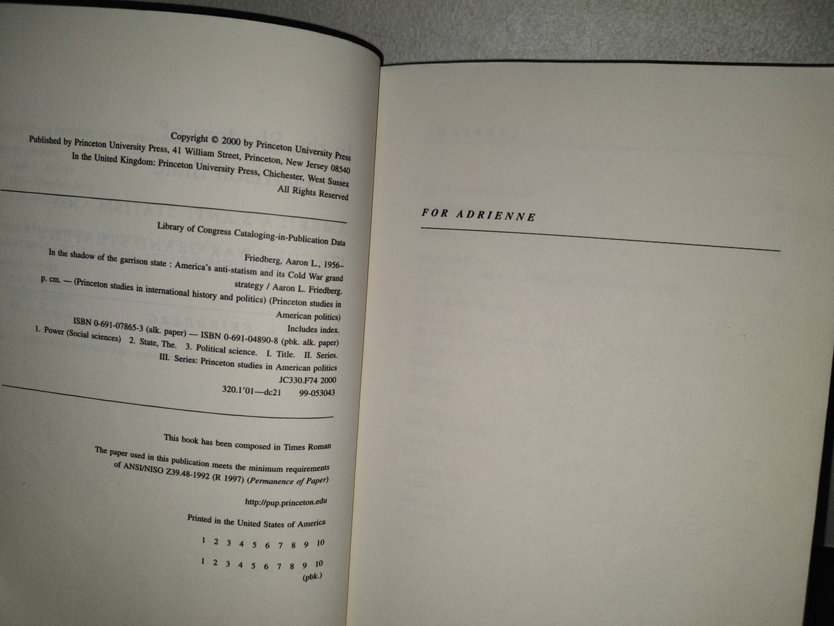 158- In The Shadow Of The Garrison State. America'S Anti-Statism And Its Cold War Grand Strategy - Aaron L. Friedber - Princeton University Press, 2000