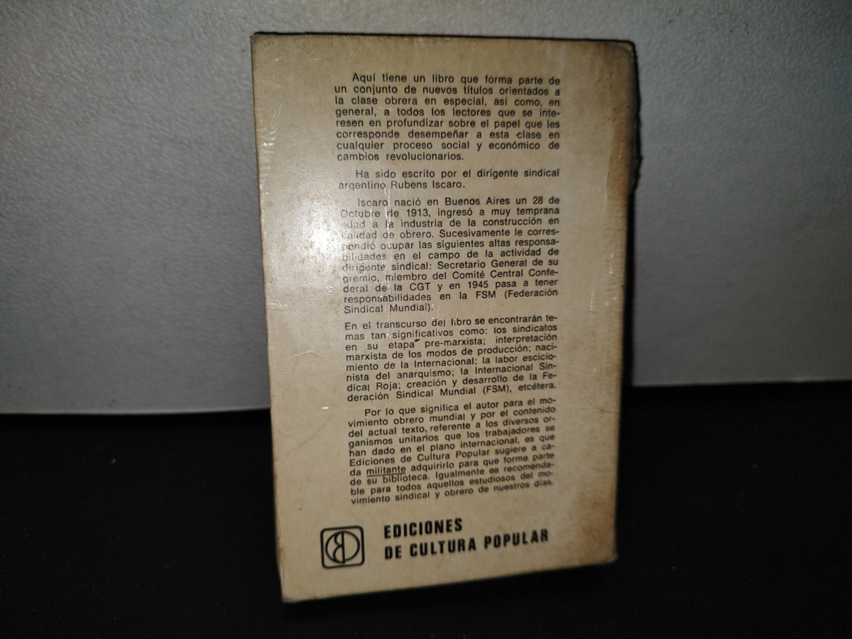 78- Historia Del Movimiento Sindical Internacional - Rubens Iscaro - Primera Edición 1976