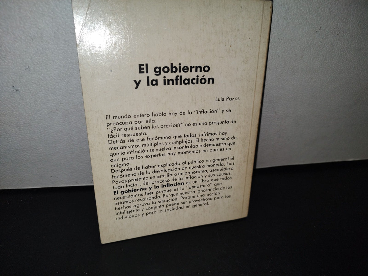 83- El Gobierno Y La Inflación - Luis Pazos