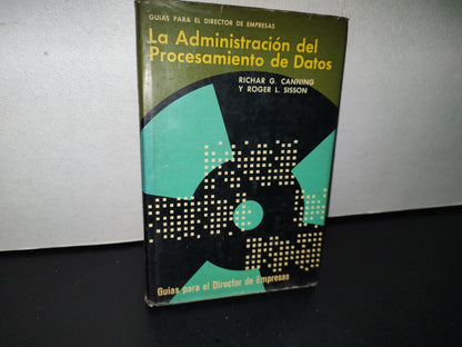195- La Administración Del Procesamiento De Datos - Richar G. Canning