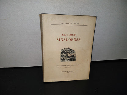 83- Antología Sinaloense - Volumen I - Ernesto Higuera - Culiacán, Sinaloa 1958