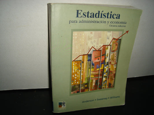 20- Estadística Para Administración Y Economía Octava Edición- Anderson, Sweeney, Williams