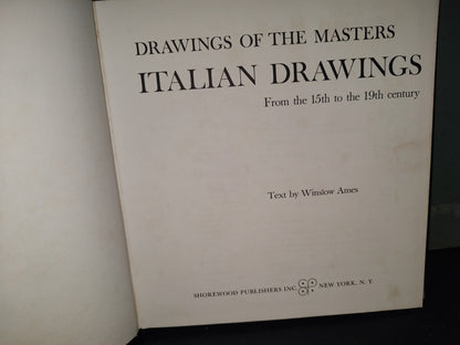 74- Drawings Of The Masters. Italian Drawings. From The 15Th Century To The 19Th Century - 1963