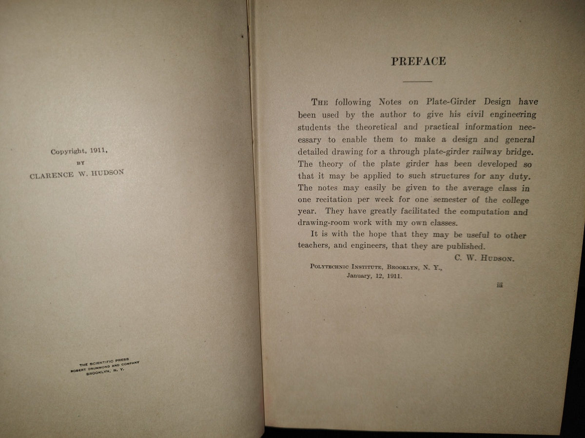 201- Notes On Plate-Girder Design - Clarence W. Hudson, C.E. New York, John Wiley & Sons - 1911