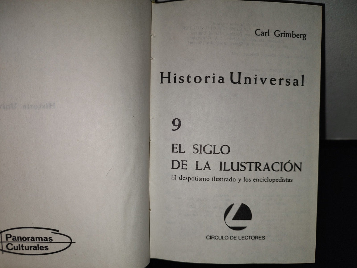 114- Historia Universal 9. El Siglo De La Ilustración - Carl Grimberg. Círculo De Lectores - 1967