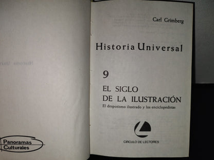 114- Historia Universal 9. El Siglo De La Ilustración - Carl Grimberg. Círculo De Lectores - 1967