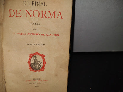 60- El Final De Norma - Pedro Antonio De Alarcón - 1883