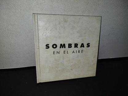 87-2- Sombras En El Aire - Gerhild Zwimpfer - Petra Ediciones. Primera Edición 1997