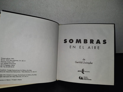 87-2- Sombras En El Aire - Gerhild Zwimpfer - Petra Ediciones. Primera Edición 1997