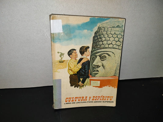 158- Cultura Y Espíritu. Libro De Lectura Para Grado Superior - Fernández Editores, 1979