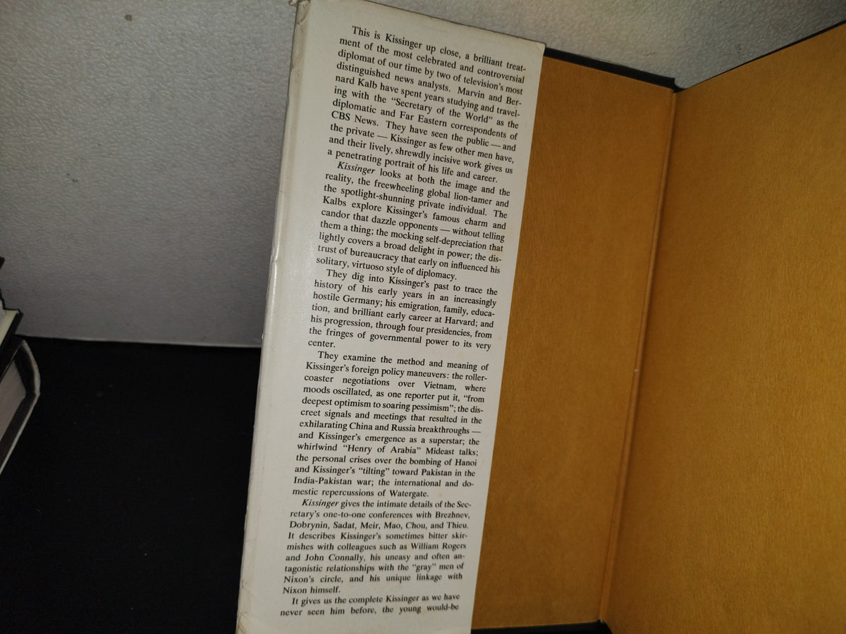 153- Kissinger. By Marving Kalb And Bernard Kalb. Little, Brown And Company - 1974