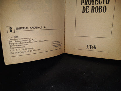 68- Proyecto De Robo - J. Tell - 1980