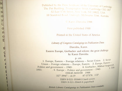 167- Eastern Europe. Gorbachev And Reform, The Great Challenge - Karen Dawisha - Cambridge University Press, First Published 1988