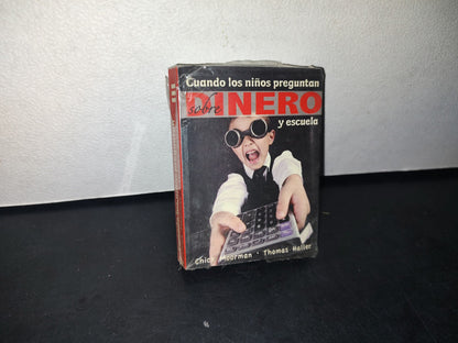 166- Cuando Los Niños Preguntan Sobre Dinero Y Escuela - Chick Moorman, Thomas Haller