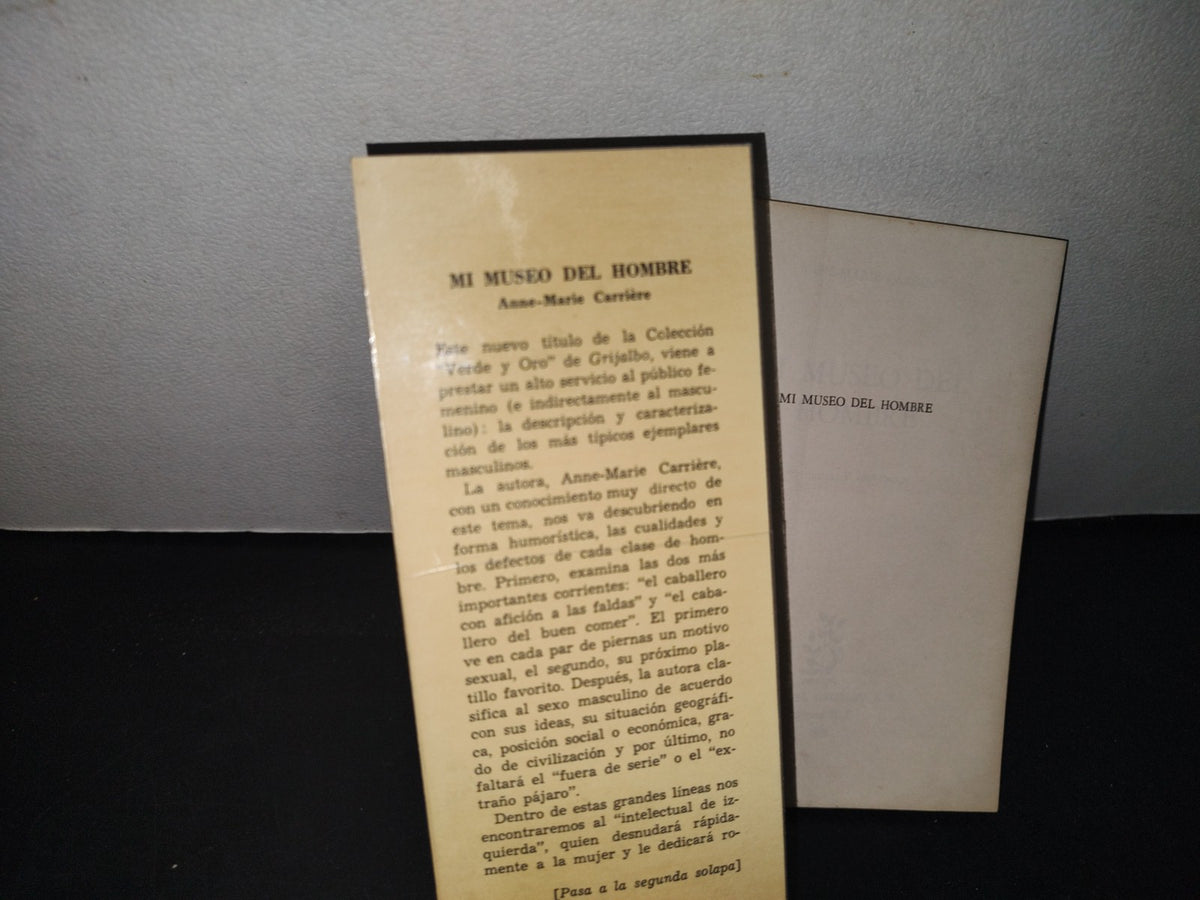 34- Mi Museo Del Hombre - Anne-Marie Carriere - Primera Edición 1973