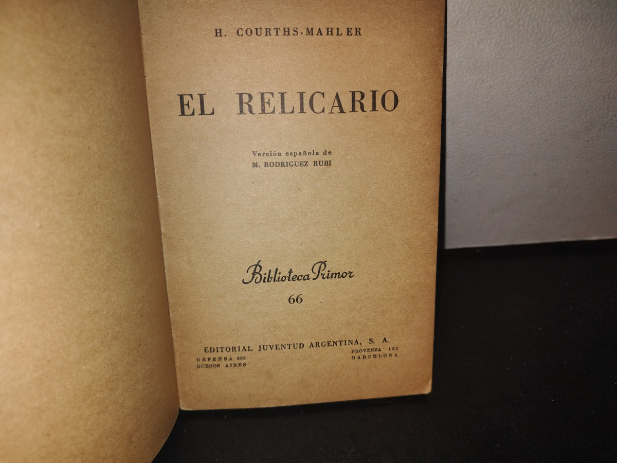 66- El Relicario - H. Courths Mahler - Biblioteca Primor 66 - 1944