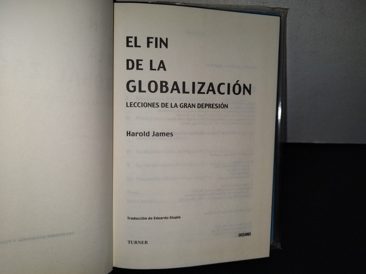 188- El Fin De La Globalización. Lecciones De La Gran Depresión - Harold James