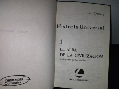 114- Historia Universal 1. El Alba De La Civilización - Carl Grimberg. Círculo De Lectores - 1967