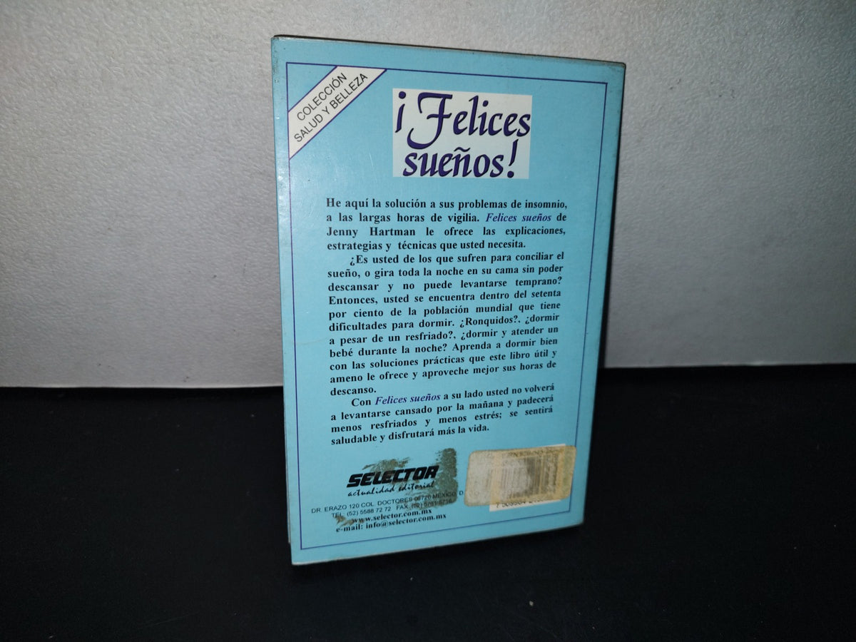 87-2- ¡Felices Sueños! Soluciones Prácticas Para Problemas De Insomnio - Jenny Hartman 1A. Ed. 2000