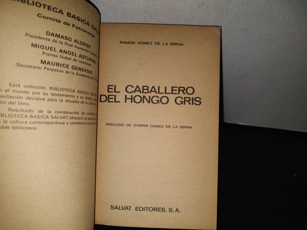 84- El Caballero Del Hongo Gris - Ramón Gómez De La Serna