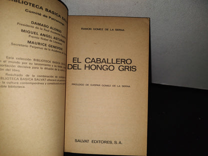 84- El Caballero Del Hongo Gris - Ramón Gómez De La Serna