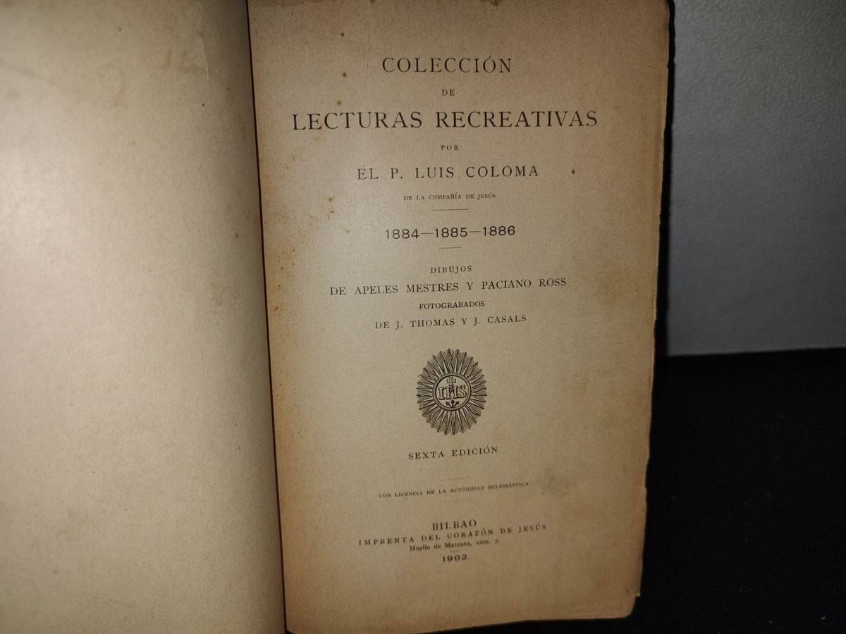 63- Colección De Lecturas Recreativas. Por El P. Luis Coloma - 1902