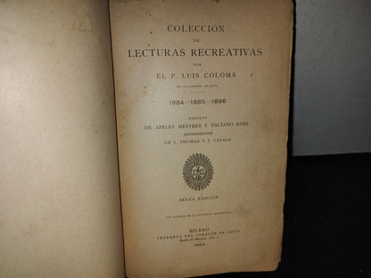 63- Colección De Lecturas Recreativas. Por El P. Luis Coloma - 1902