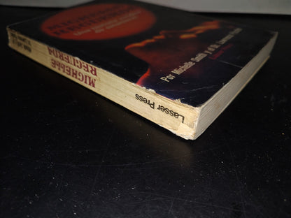 201- Michelle Recuerda. Una Historia Verídica De Satanismo - Michelle Smith Y Dr. Lawrence Pazder. Lasser Press Mexicana, S.A. - Primera Edición En Español: Septiembre De 1981