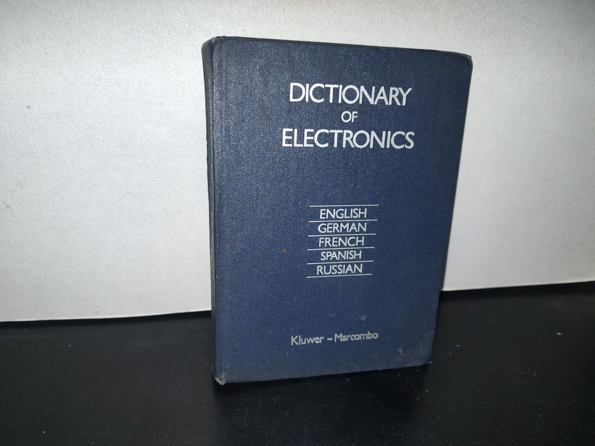 84- Diccionario De Electrónica. Dictionary Of Electronics: English, German, French, Spanish, Russian
