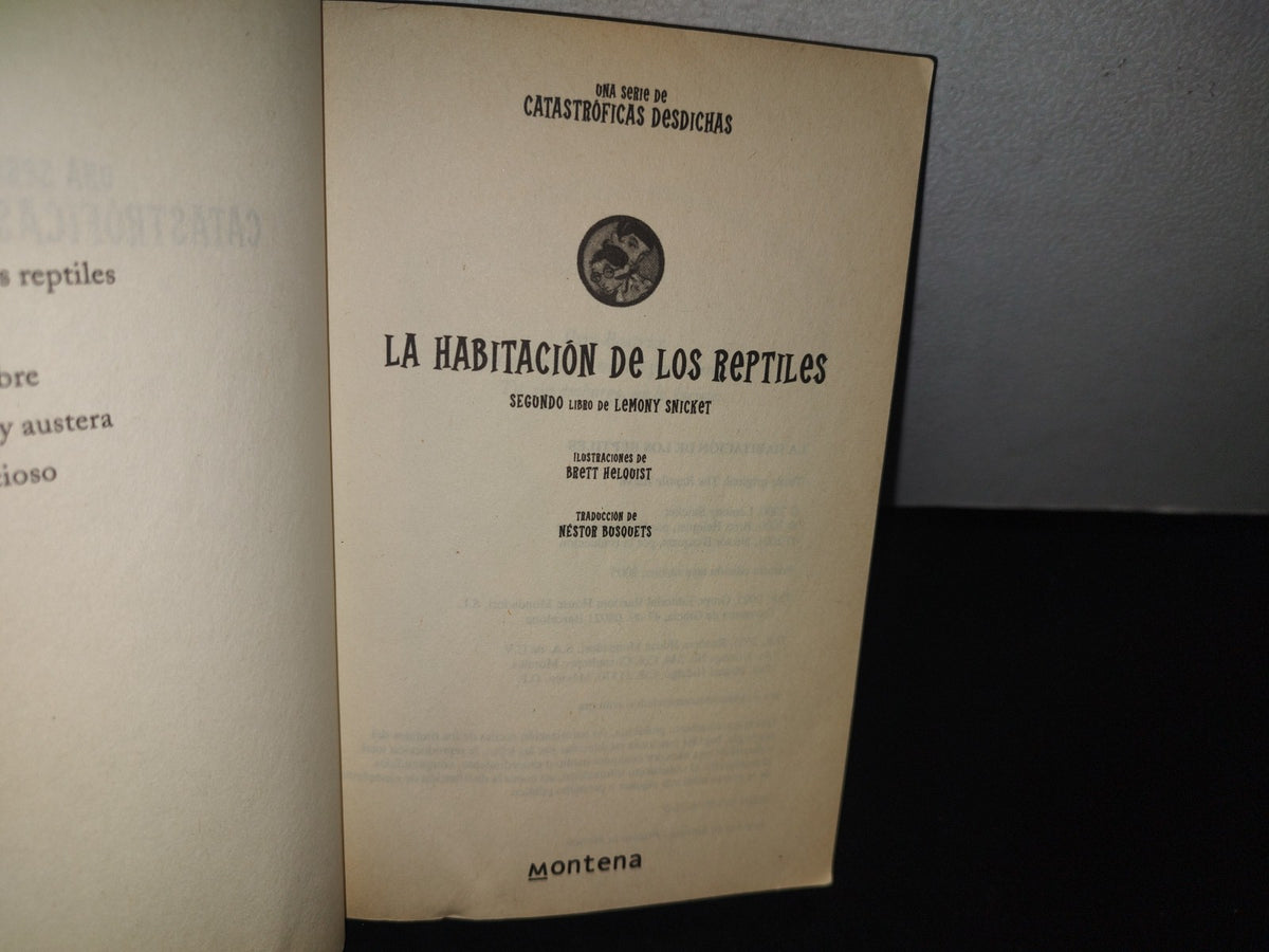 128- Una Serie De Catastróficas Desdichas: La Habitación De Los Reptiles - Lemony Snicket