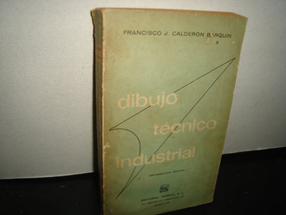 10- Dibujo Técnico Industrial - Francisco José Calderón Barquín