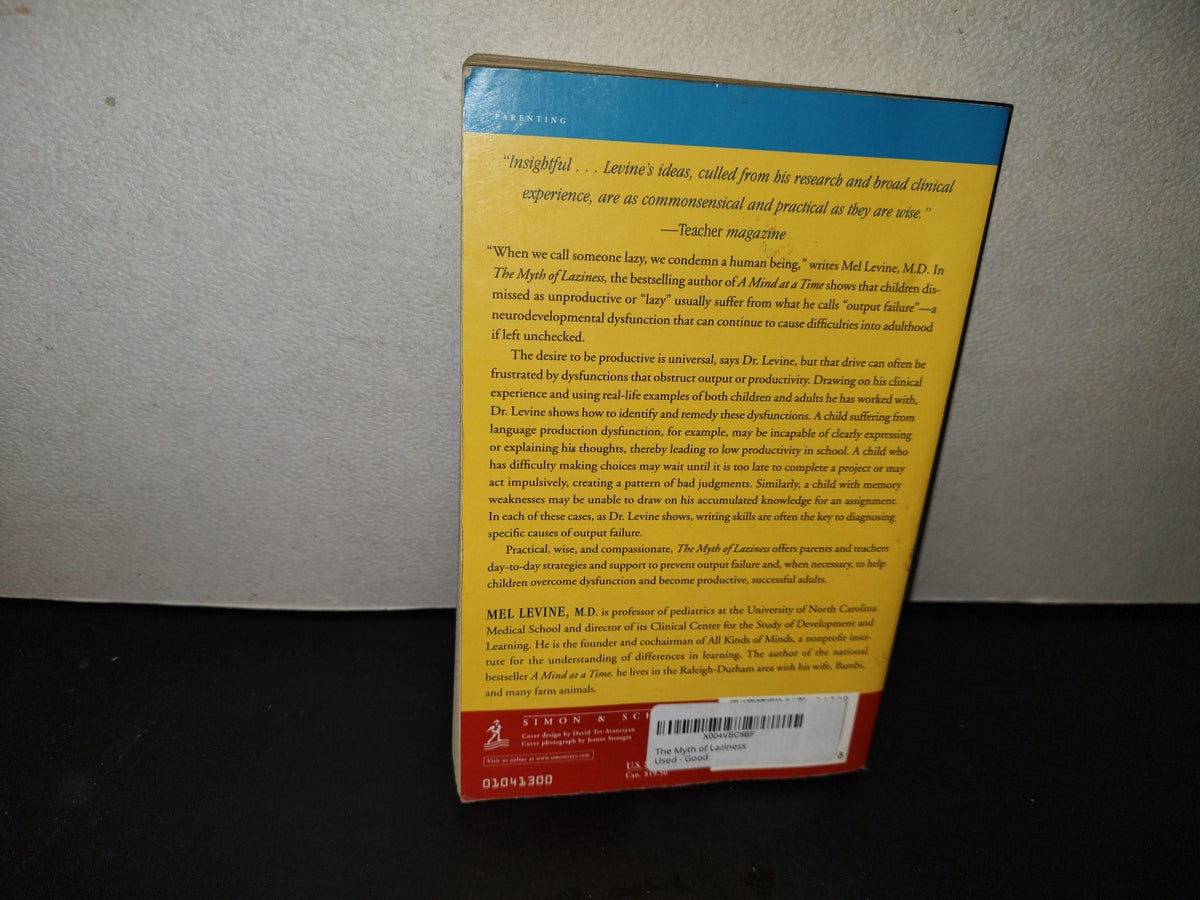 220- The Myth Of Laziness - Mel Levine, M.D. - First Simon & Schuster Paperback Edition 2004