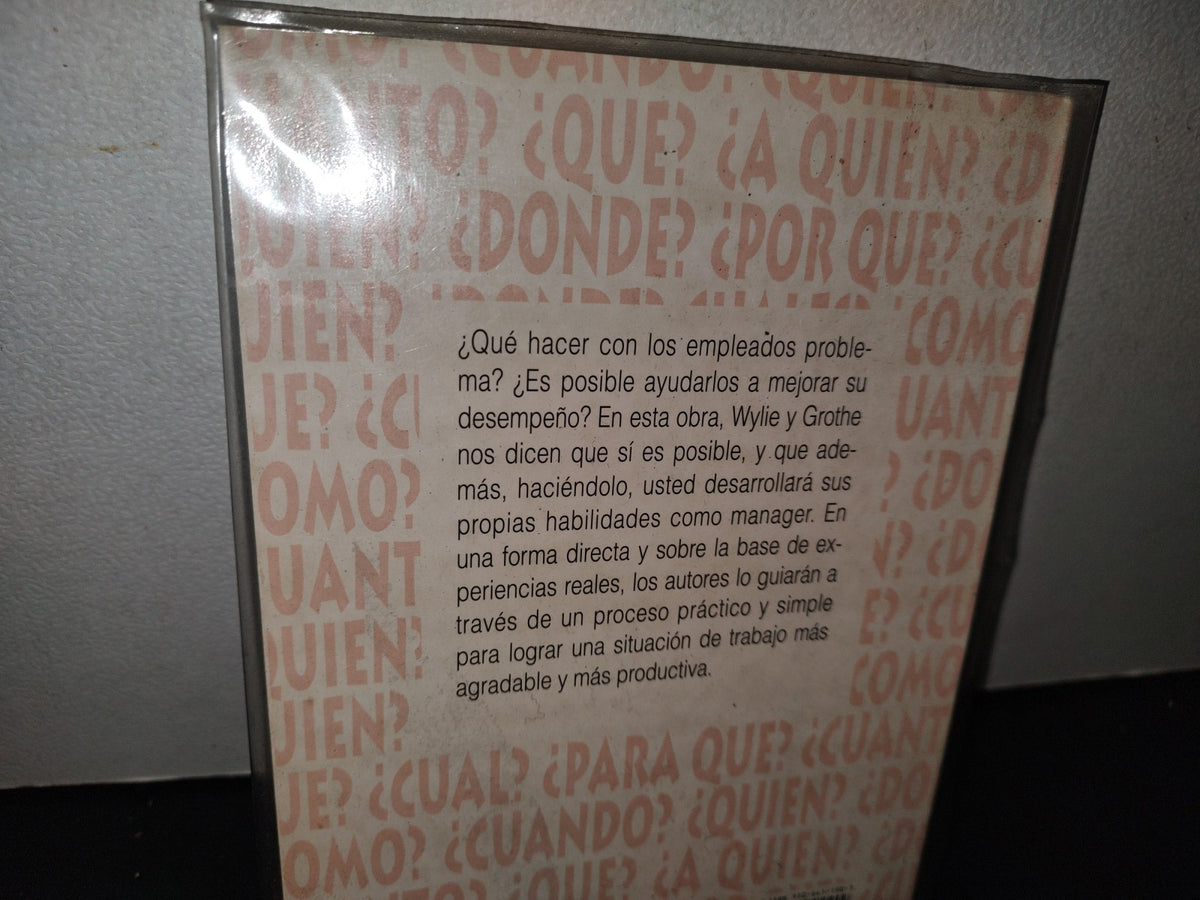 89- Cómo Dirigir Empleados Con Problemas - Peter Wylie Y Mardy Grothe