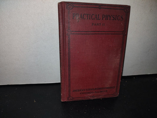 65- Practical Physics. Part Ii - Glenn M. Hobbs - 1920