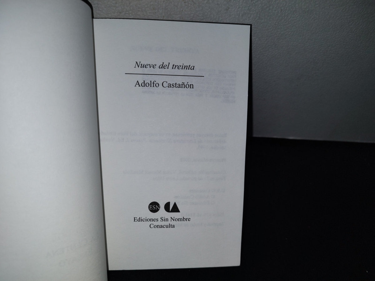 87-2- Nueve Del Treinta - Adolfo Castañón - Conaculta - Primera Edición 2002