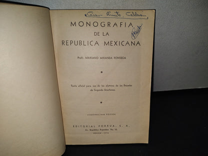 74- Monografía De La República Mexicana - Mariano Miranda Fonseca - 1970