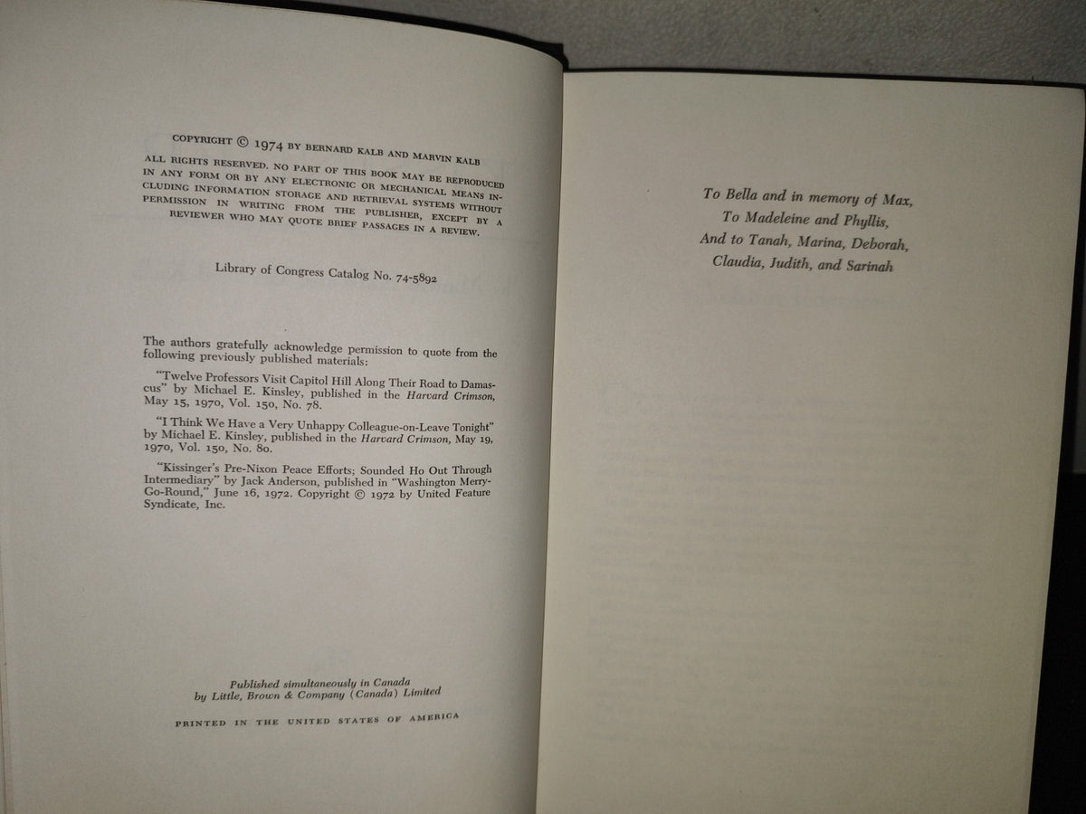 153- Kissinger. By Marving Kalb And Bernard Kalb. Little, Brown And Company - 1974