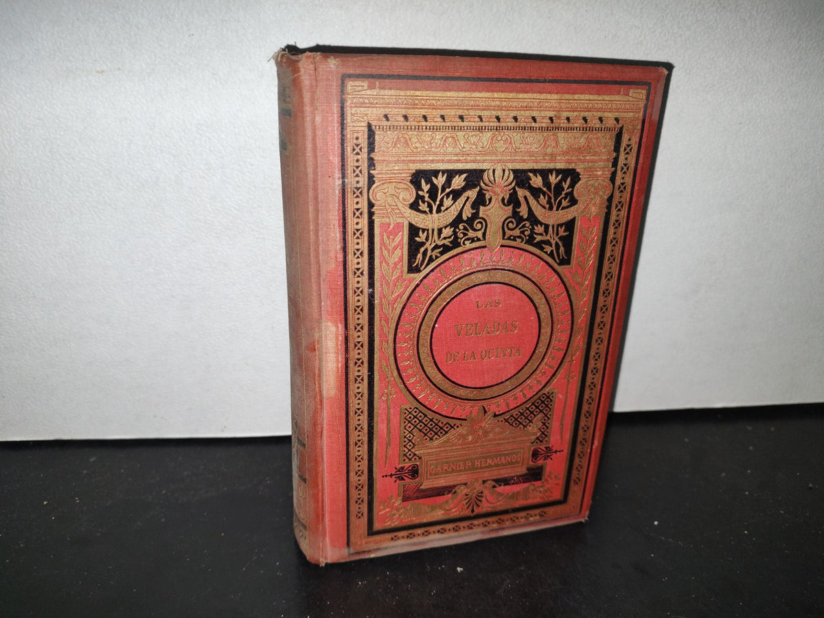 211- Las Veladas De La Quinta - Madame De Genlís - París, Garnier Hermanos, Libreros-Editores, 1900'S