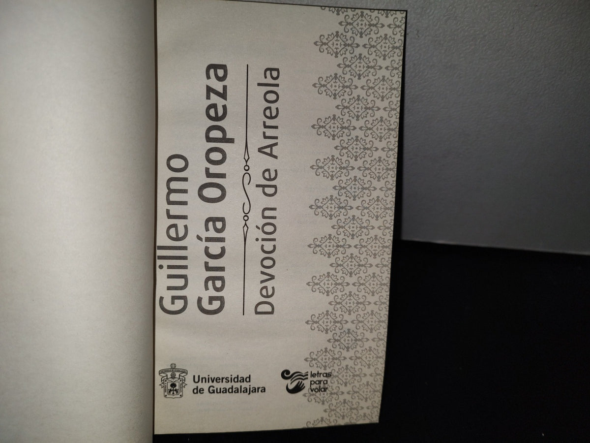 87-2- Devoción De Arreola - Guillermo García Oropeza - 2018 Universidad De Guadalajara