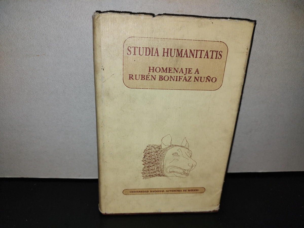 57- Studia Humanitatis. Homenaje A Rubén Bonifacio Nuño - Primera Edición: 1987