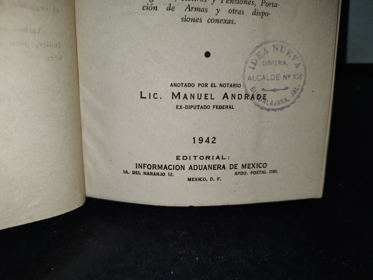 64- Código Mexicano De Justicia Militar - Manuel Andrade - Editorial: Información Aduanera De México 1942