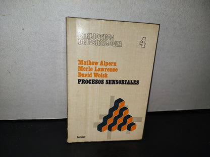 93- Biblioteca De Psicología 4. Procesos Sensoriales - Mathew Alpern, Merie Lawrence, David Wolks