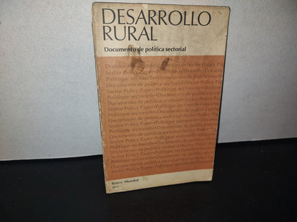 85- Desarrollo Rural. Documento De Política Sectorial - Banco Mundial 1975