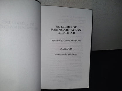 80- El Libro De Reencarnación De Zolar. Cómo Descubrir Sus Vidas Pasadas - 1A. Ed. 1997