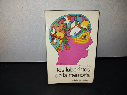 167- Los Laberintos De La Memoria - Daniel J. Ruiz - Ediciones Paulinas
