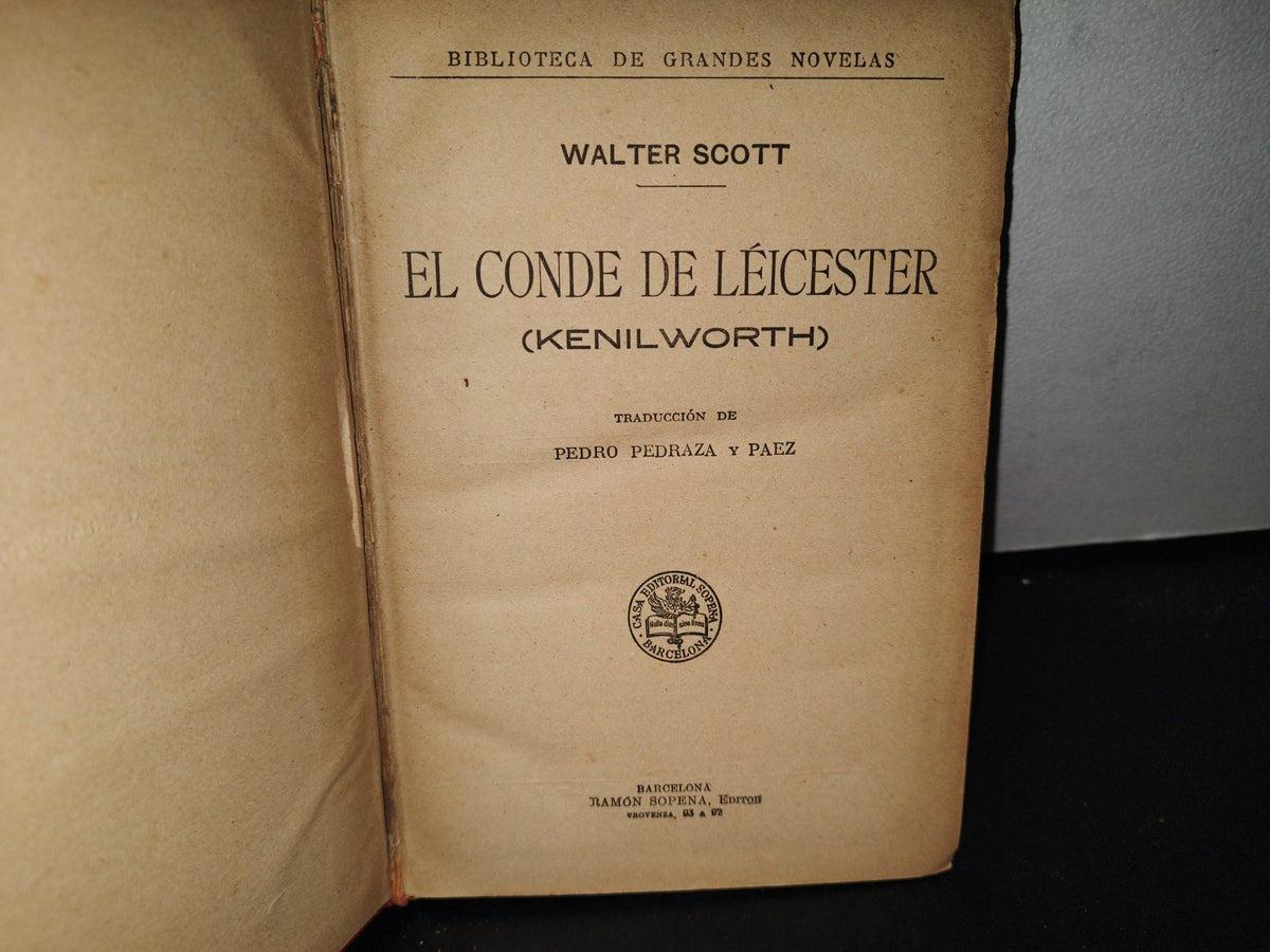 65- El Conde De Léicester (Kenilworth) - Walter Scott - 1900'S