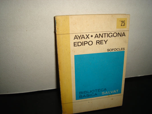 26- Ayax, Antigona, Edipo Rey - Sófocles