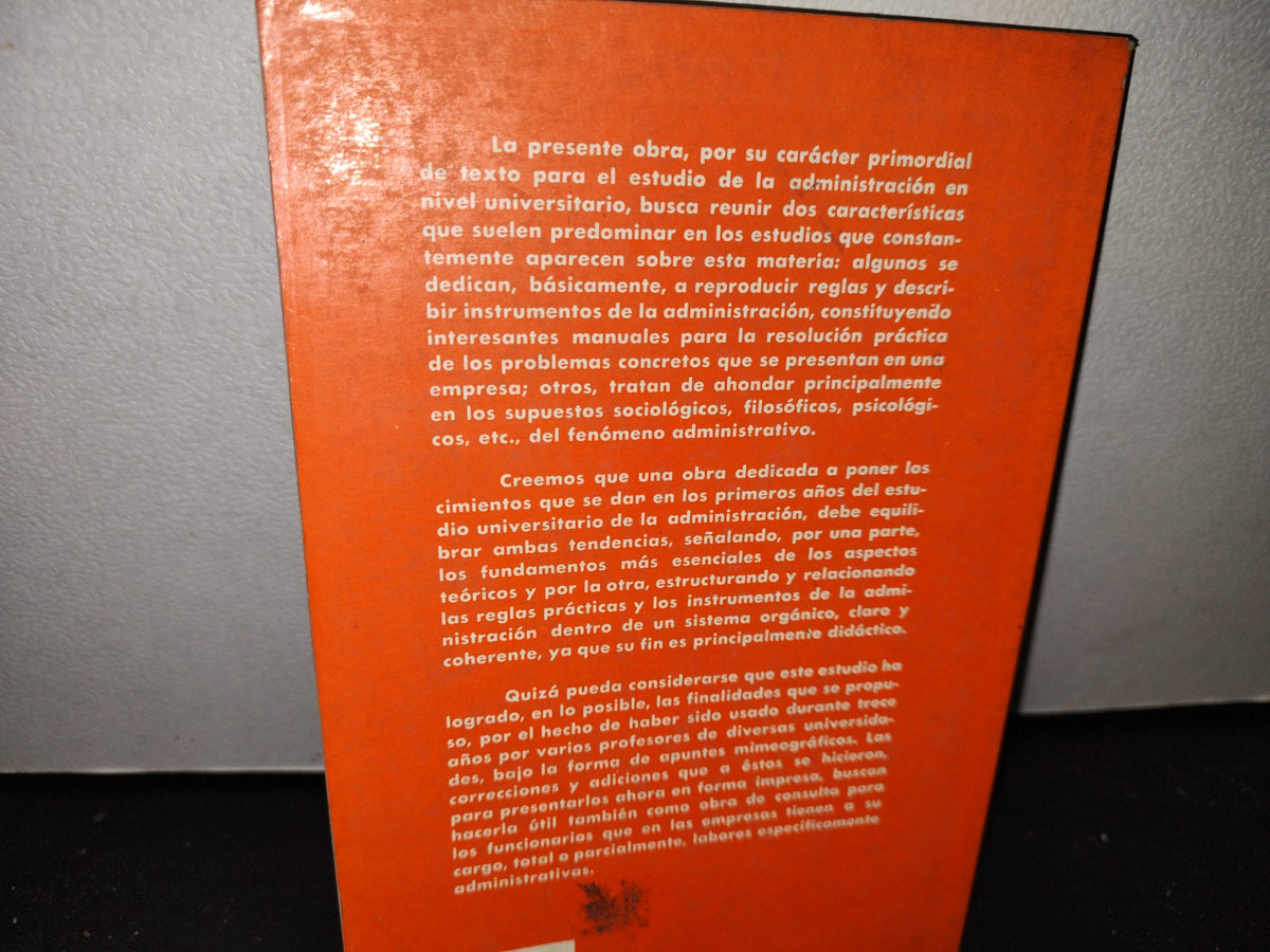 48- Administración De Empresas. Teoría Y Práctica. Segunda Parte - Agustín Reyes Ponce